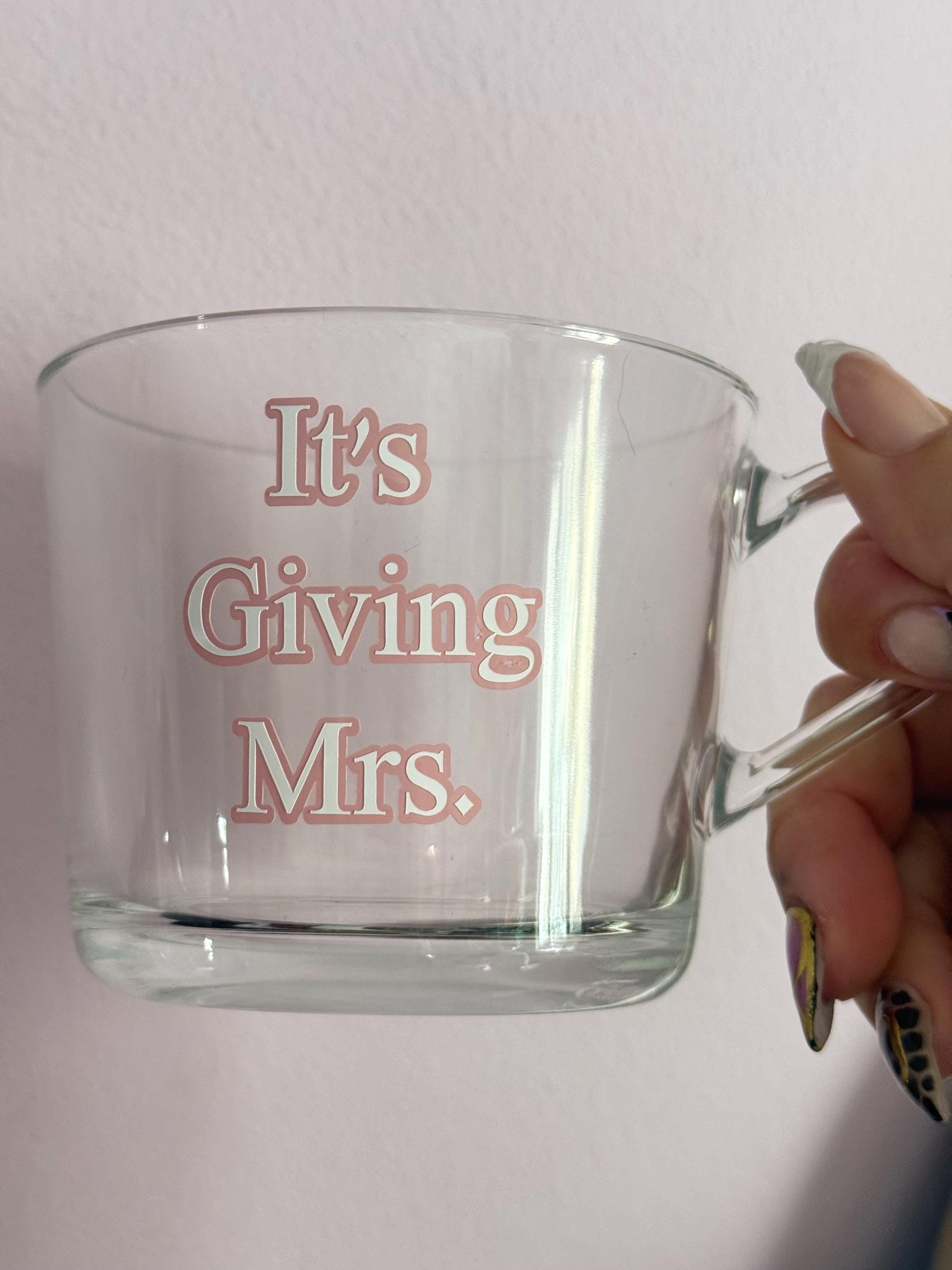 It’s giving Mrs Glass Mug | Newlywed Gift