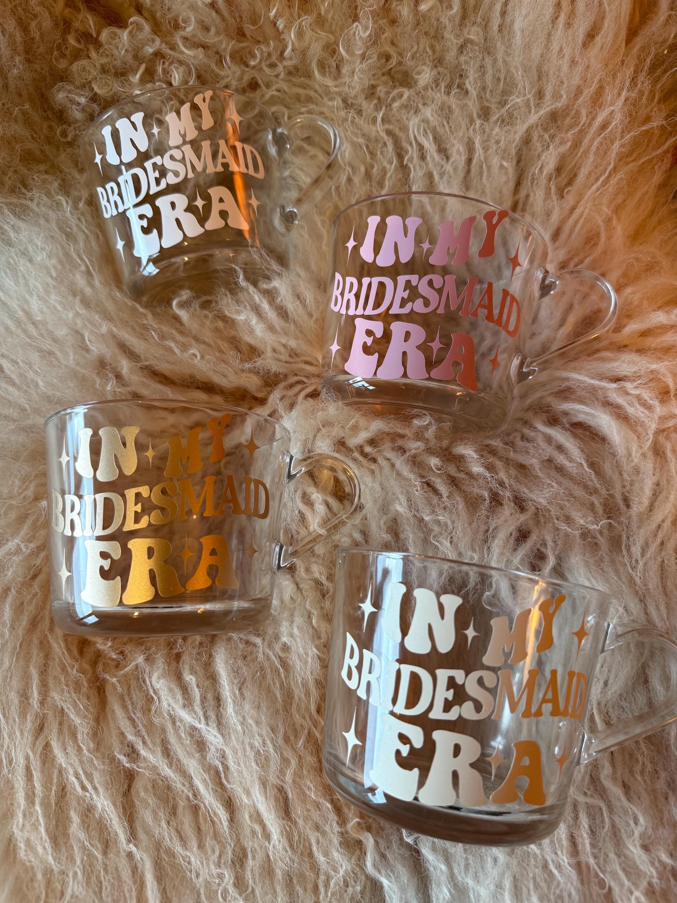 In My Bridesmaid Era Glass Mug | Bridal Party Gift, Bridesmaid Proosal Coffee Mug, Bridal Shower Present,